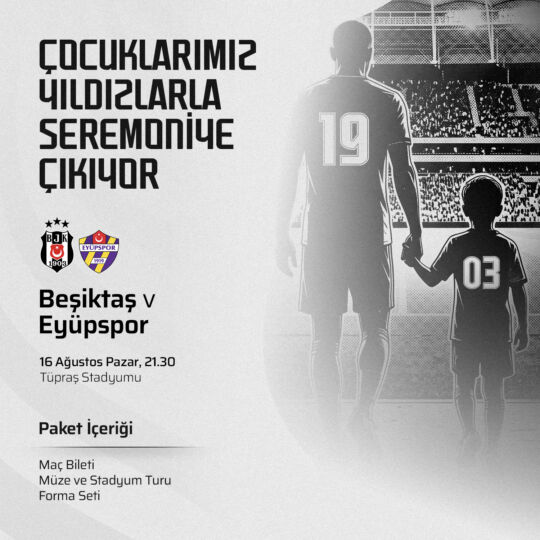 Beşiktaş - Eyüpspor Maç Önü Seremonisi 16.08.2026
